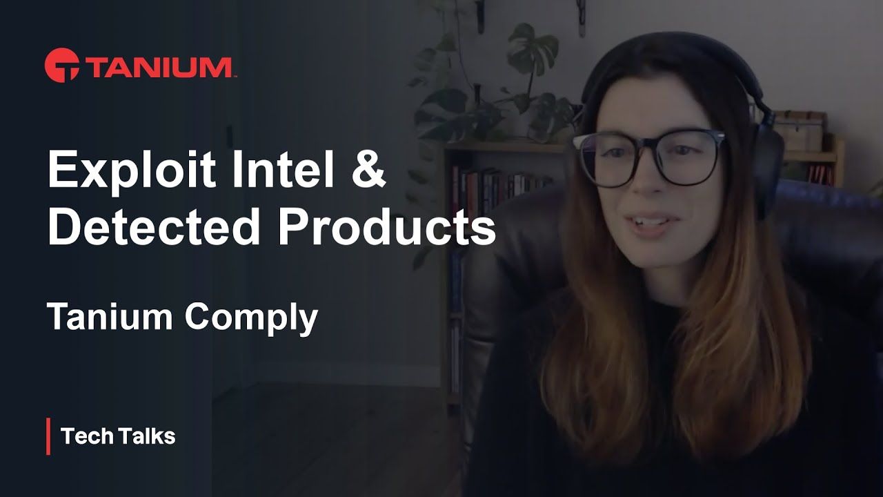 Utilizzare l'intelligence sugli exploit per identificare i prodotti rilevati vulnerabili - Tanium Tech Talks #153 miniatura video