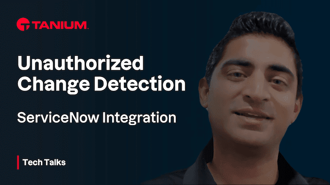 Unauthorized Change Detection - ServiceNow Integration - Tech Talks #93