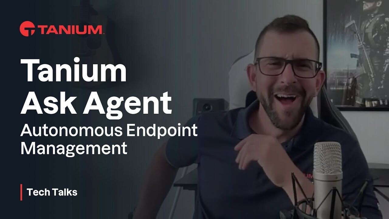 Tech Talk 143: Tanium Ask Thumbnail