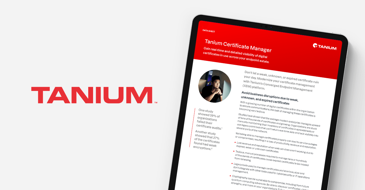 Tanium lancia Certificate Manager ed espande la Piattaforma Tanium con una gestione migliorata dei dispositivi e delle policy