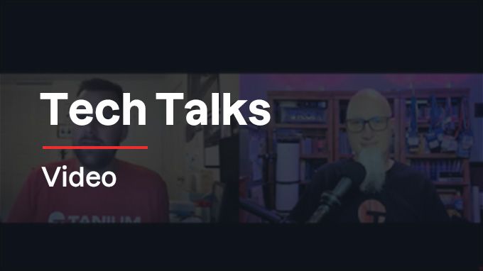 Benchmark Tanium - Tech Talks #52