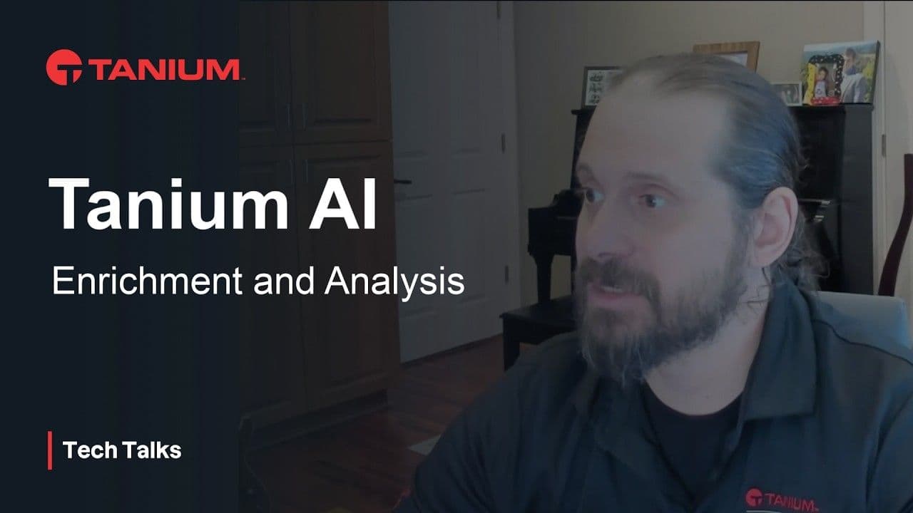 Arricchimento e analisi degli endpoint basati sull'IA per la sicurezza IT - Tanium Tech Talks #162 miniatura video