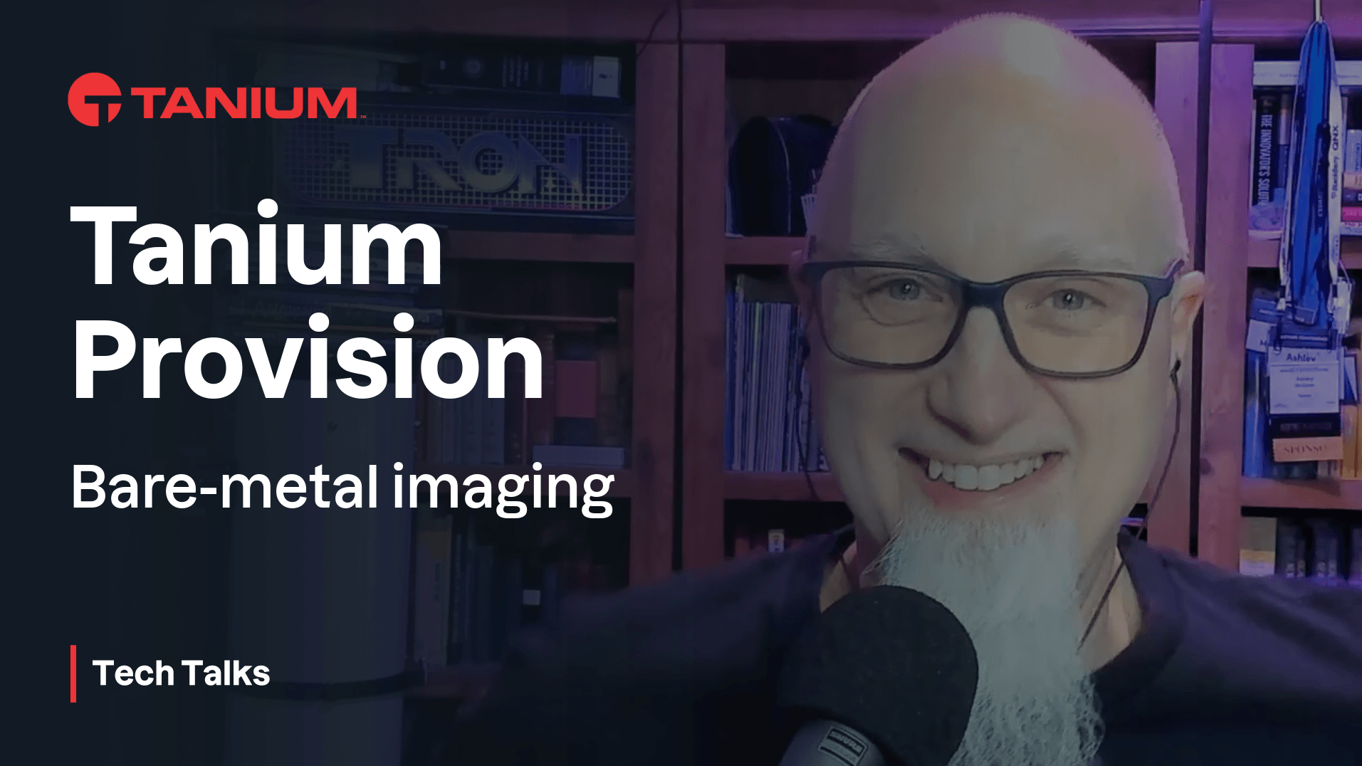 Tanium Provision - Parte 1 - Tech Talks #55