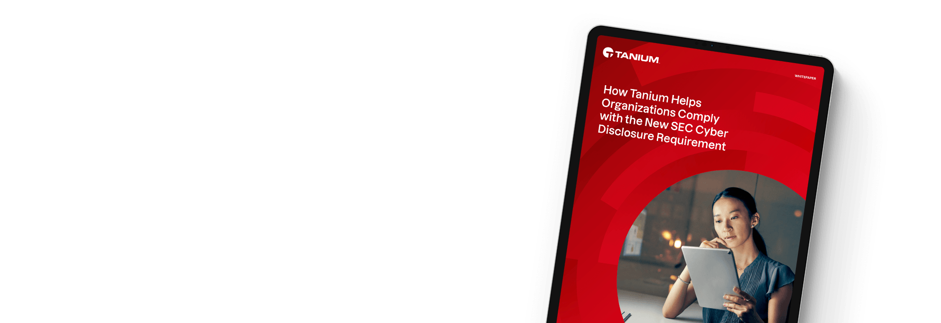 White paper sui requisiti di conformità alla divulgazione informatica della SEC con Tanium