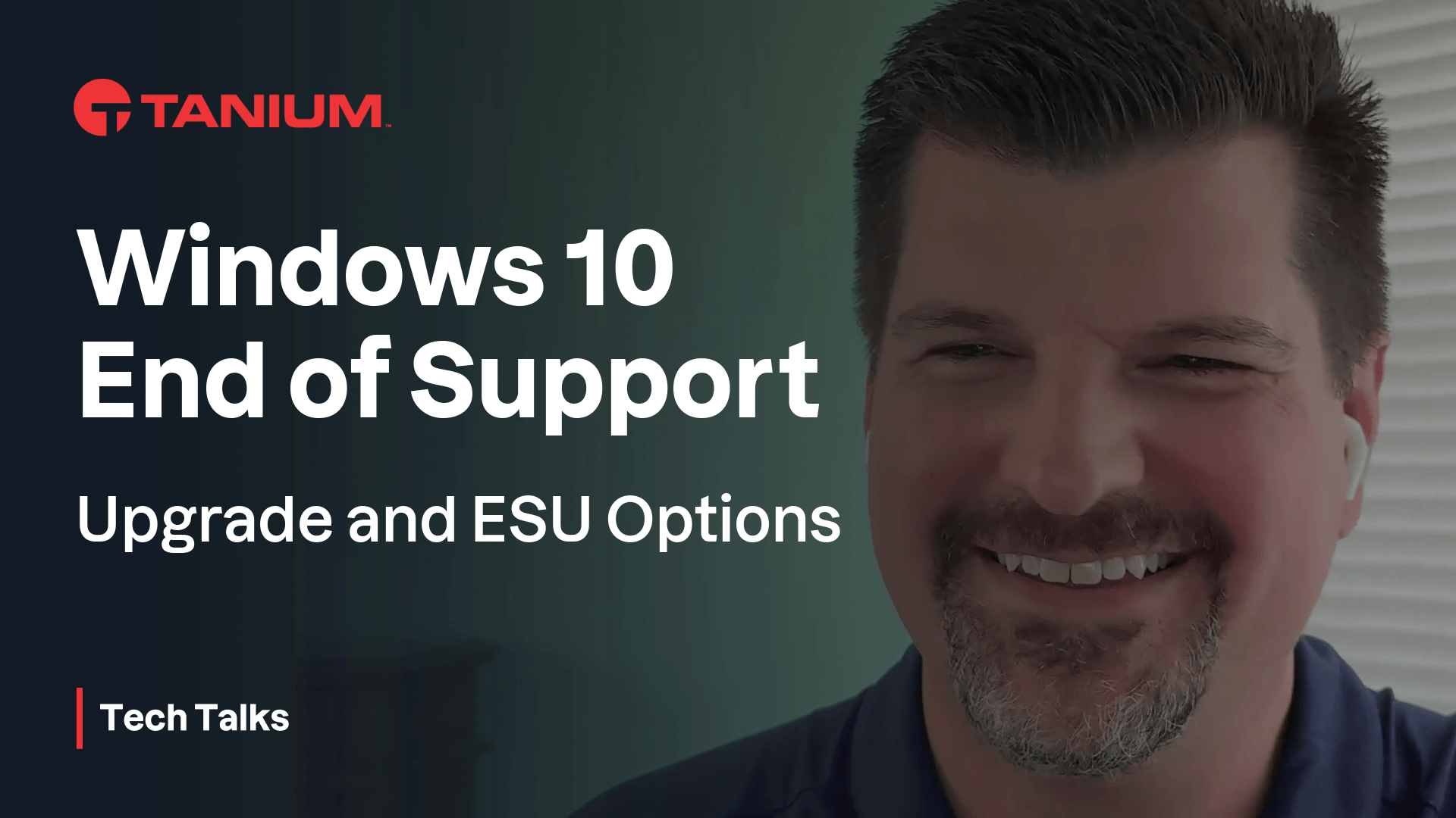 Cosa sapere sulla fine del supporto di Windows 10 - Tanium Tech Talks #130 miniatura video