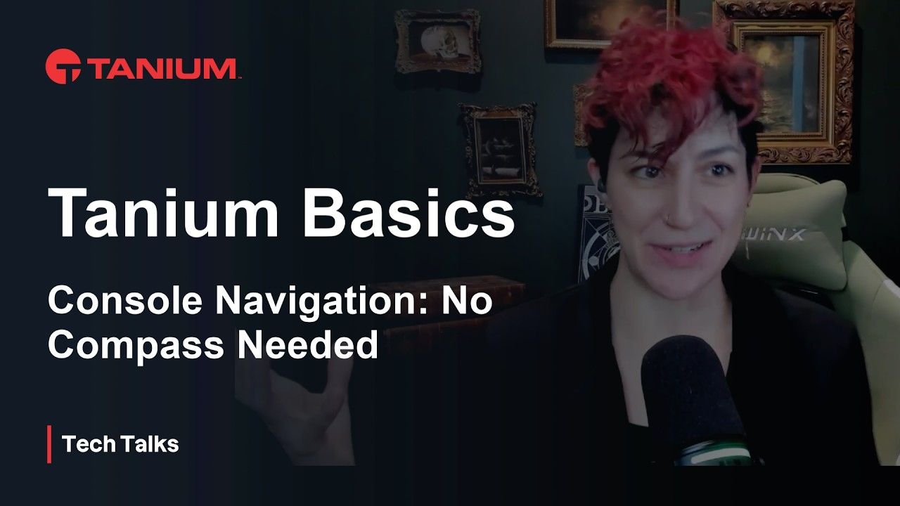 Navigare nella console Tanium - Tanium Tech Talks #154 miniatura video