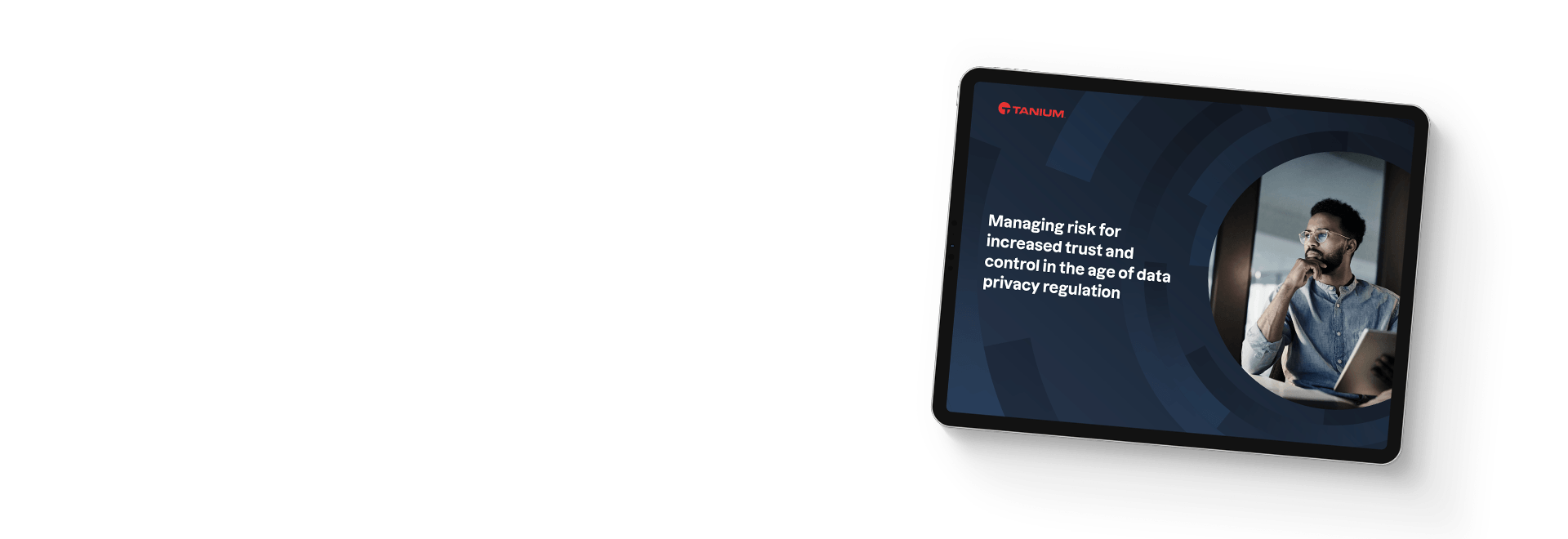 Tablet che mostra la gestione del rischio nell'era della regolamentazione sulla privacy dei dati